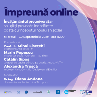 Webinar #impreunaonline – Învățământul preuniversitar – soluții și provocări identificate odată cu începutul noului an școlar