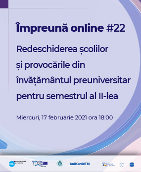 Webinar #impreunaonline: Redeschiderea școlilor și provocările din învățământul preuniversitar pentru semestrul al II-lea