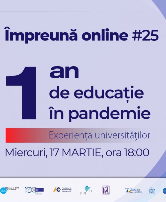 Webinar #impreunaonline: Un an de educație în pandemie – experiența universităților