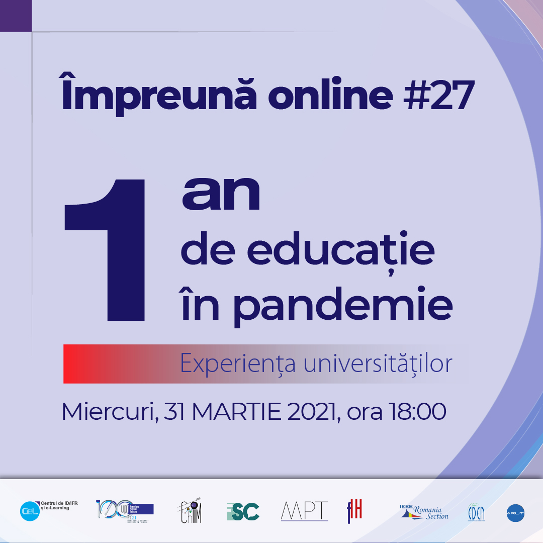 #impreunaonline webinar: A year of pandemic education - the experience of universities