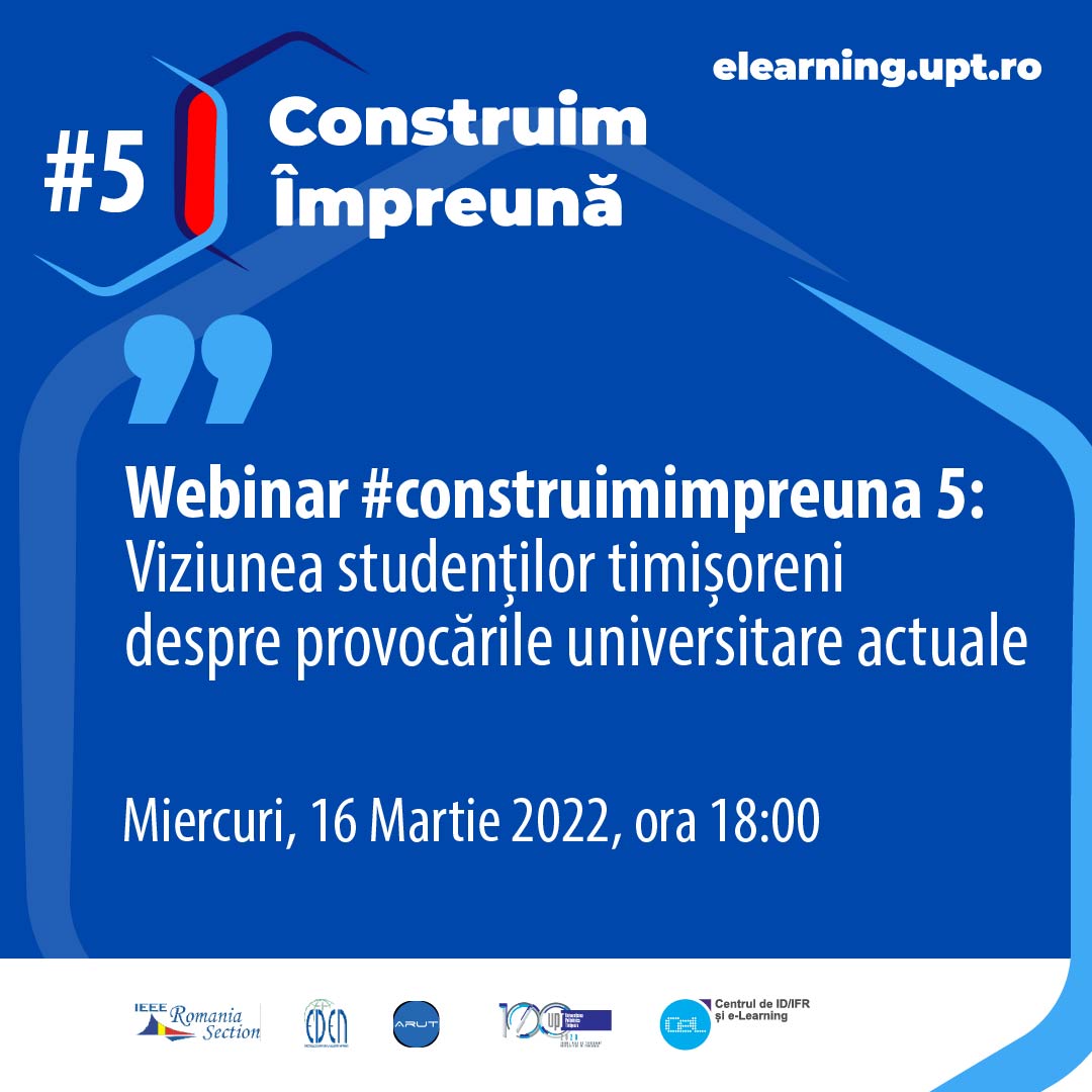 Construim Împreună #5 – Viziunea studenților timișoreni despre provocările universitare actuale