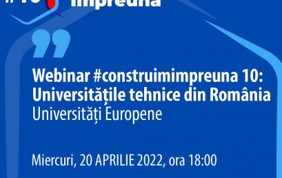 Let's Build Together #10 - Technical Universities in Romania - European Universities