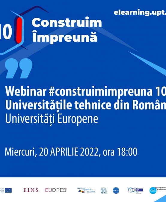 Construim Împreună #10 – Universitățile tehnice din România – Universități Europene