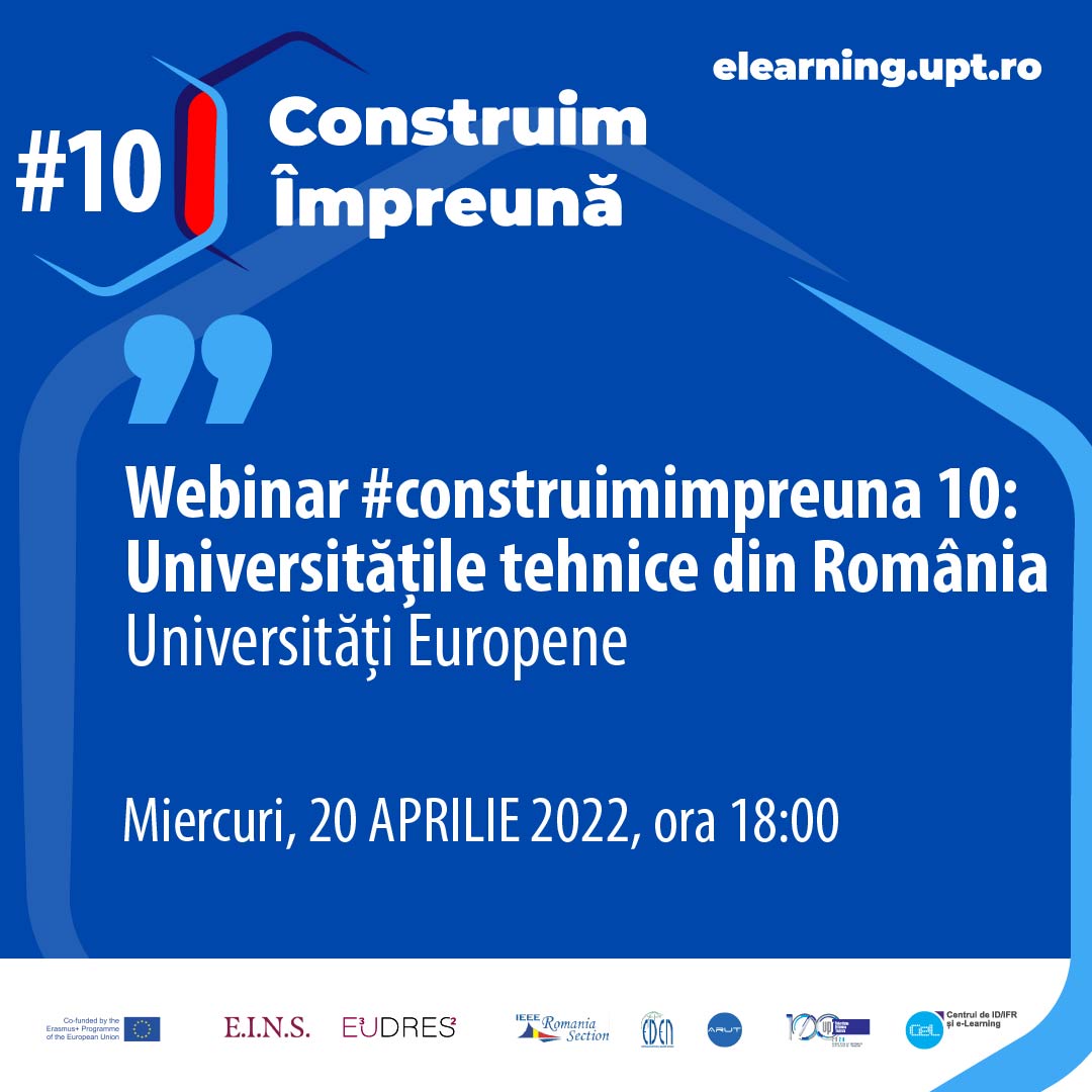 Construim Împreună #10 – Universitățile tehnice din România – Universități Europene