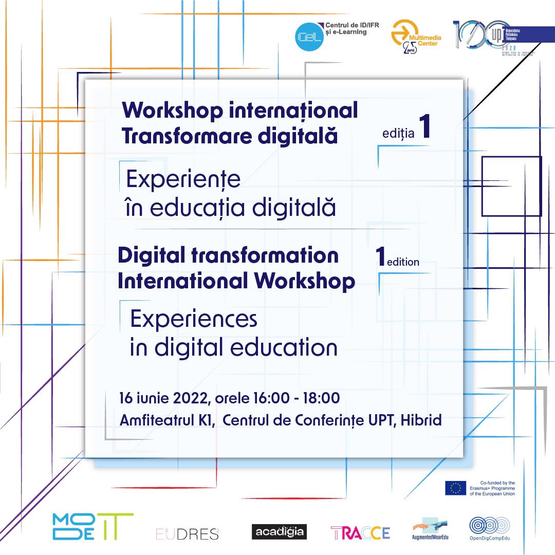 Workshop Internațional Transformare digitală, ediția 1 – Experiențe în educația digitală