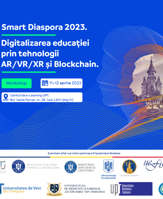 Smart Diaspora 2023. Diaspora în învățământ superior, știință, inovare și antreprenoriat. Digitalizarea educației prin tehnologii AR/VR/XR și Blockchain