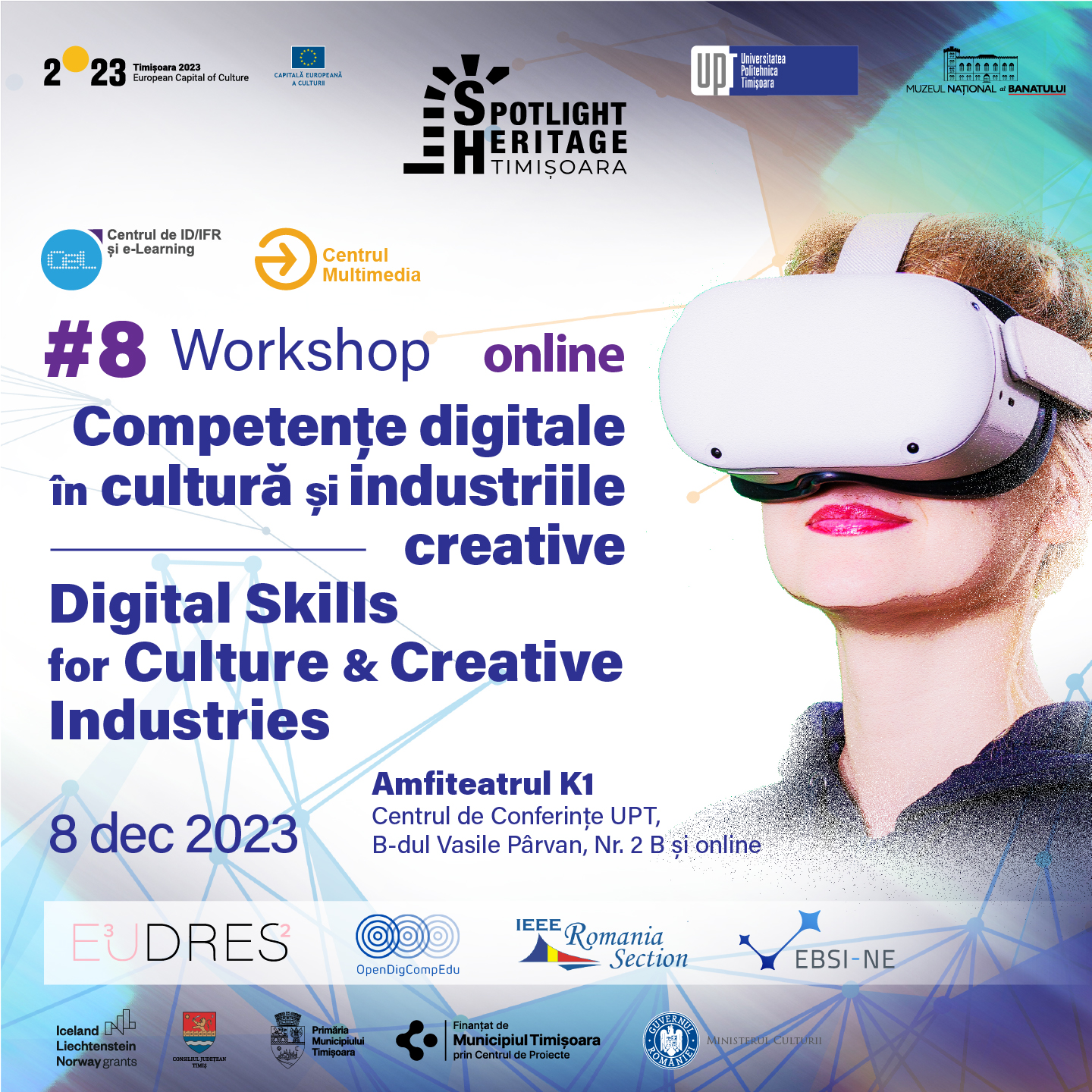 Digital Skills Culture & Creative Indrustries Workshop / Workshop competențe digitale în cultură și industriile creative #8 2023