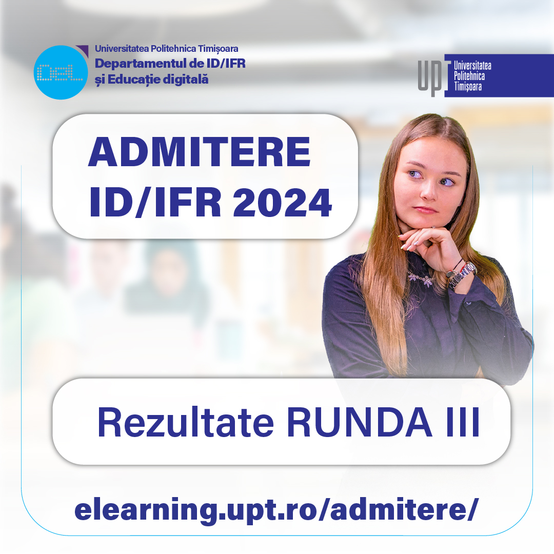 Rezultate ADMITERE ID/IFR 2024 Runda III