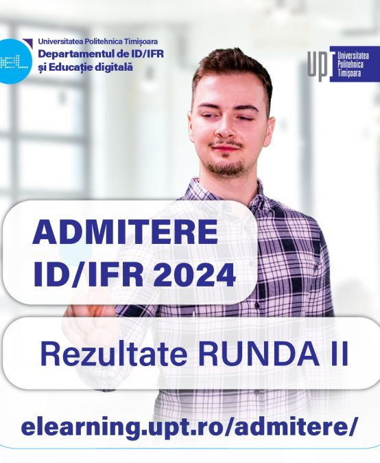 Rezultate ADMITERE ID/IFR 2024 Runda II