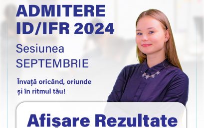 Admitere ID/IFR Septembrie: Rezultate RUNDA I